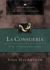 Image for La consejeria : Como aconsejar biblicamente