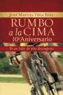 Image for Rumbo a la cima 10º aniversario