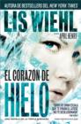 Image for El Corazón De Hielo: Una Novela De La Triple Amenaza