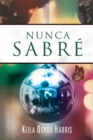 Image for Nunca sabre