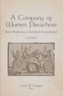 Image for A Company of Women Preachers : Baptist Prophetesses in Seventeenth-Century England