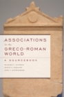 Image for Associations in the Greco-Roman world  : a sourcebook