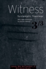 Image for Systematic theologyVolume 3,: Witness