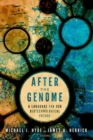 Image for After the genome  : a language for our biotechnological future