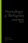 Image for Sociology of Religion : A David Martin Reader