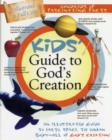 Image for Kids&#39; Guide to God&#39;s Creation