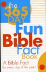 Image for The 365 Day Fun Bible Fact Book