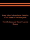 Image for Long Island&#39;s Prominent Families in the Town of Southampton