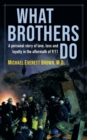 Image for What Brothers Do