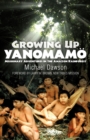Image for Growing Up Yanomamo : Missionary Adventures in the Amazon Rainforest