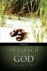 Image for In Search of God - Growing In Him Book1