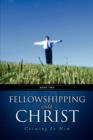 Image for Fellowshipping with Christ -Growing In Him Book 2