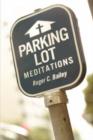 Image for Parking Lot Meditations