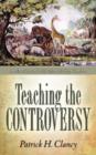 Image for Teaching the Controversy : A How-To Guide for Public (Government) School Biology