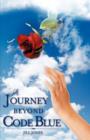 Image for A Journey Beyond Code Blue