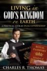 Image for Living in God&#39;s Kingdom on Earth