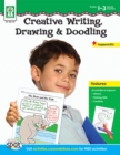 Image for Creative Writing, Drawing, &amp; Doodling, Grades 1 - 3