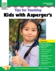 Image for Tips for Teaching Kids with Asperger&#39;s, Grades PK - 5