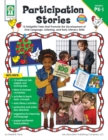 Image for Participation Stories, Grades PK - 1: 15 Delightful Tales that Promote the Development of Oral Language, Listening Skills, and Early Literacy Skills