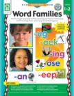 Image for Word Families, Grades 1 - 2: Practice and Play with Sounds in Spoken Words by Recognizing, Isolating, Identifying, Blending, and Manipulating Phonemes
