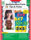Image for Multiplication Facts Tips and Tricks, Grades 3 - 4: Practice Pages and Classroom Games for Understanding and Memorizing Facts