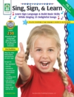 Image for Sing, Sign, &amp; Learn!, Grades PK - 1