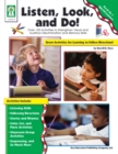 Image for Listen, Look, and Do!, Grades PK - 1: Over 120 Activities to Strengthen Visual and Auditory Discrimination and Memory Skills
