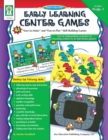 Image for Early Learning Center Games, Grades PK - 1: 41 &quot;Easy-to-Make&quot; and &quot;Fun-to-Play&quot; Skills Building Games