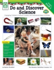Image for Do and Discover Science, Grades PK - 1: Engaging Children&#39;s Natural Curiosity with Standards-Based Activities