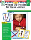 Image for Writing Experiences for Young Learners, Grades PK - 1: Developmental Activities for Emergent and Beginning Writers
