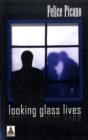 Image for Looking Glass Lives