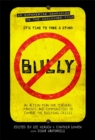 Image for Bully : An Action Plan for Teachers, Parents, and Communities to Combat the Bullying Crisis