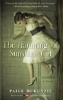 Image for The Haunting of Sunshine Girl: Book One