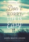 Image for Don&#39;t Worry, Life Is Easy