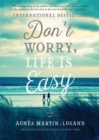 Image for Don&#39;t Worry, Life Is Easy