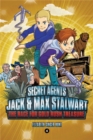 Image for Secret Agents Jack and Max Stalwart: Book 4
