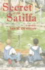 Image for Secret of the Satilfa : A Novel