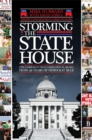 Image for Storming the State House: The Campaign That Liberated Alabama from 136 Years of Democrat Rule