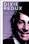 Image for Dixie Redux: Essays in Honor of Sheldon Hackney