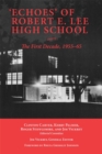Image for &#39;Echoes&#39; of Robert E. Lee High School: The First Decade, 1955-65