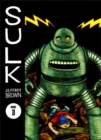 Image for Sulk Volume 3 The Kind Of Strength That Comes From Madness