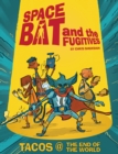Image for Spacebat and the fugitives