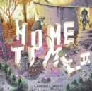 Image for Home Time (Book Two)