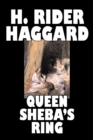 Image for Queen Sheba&#39;s Ring by H. Rider Haggard, Fiction, Fantasy, Fairy Tales, Folk Tales, Legends &amp; Mythology, Action &amp; Adventure