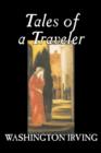 Image for Tales of a Traveler by Washington Irving, Fiction, Classics, Literary, Romance, Time Travel