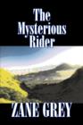 Image for The Mysterious Rider by Zane Grey, Fiction, Westerns, Historical