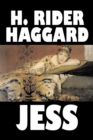 Image for Jess by H. Rider Haggard, Fiction, Fantasy, Historical, Action &amp; Adventure, Fairy Tales, Folk Tales, Legends &amp; Mythology