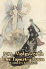 Image for The Tapestry Room by Mrs. Molesworth, Fiction, Historical