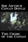 Image for The Crime of the Congo by Arthur Conan Doyle, History, Africa