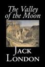Image for The Valley of the Moon by Jack London, Classics, Action &amp; Adventure